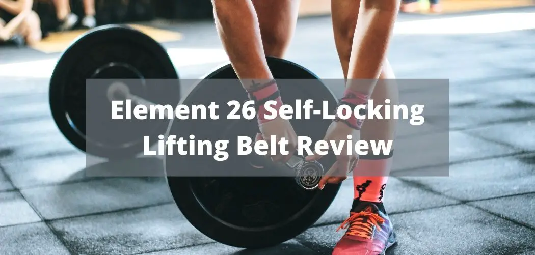 element 26 self-locking lifting belt review