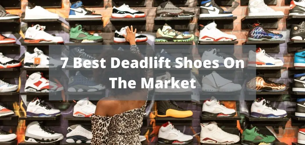 7 best deadlift shoes