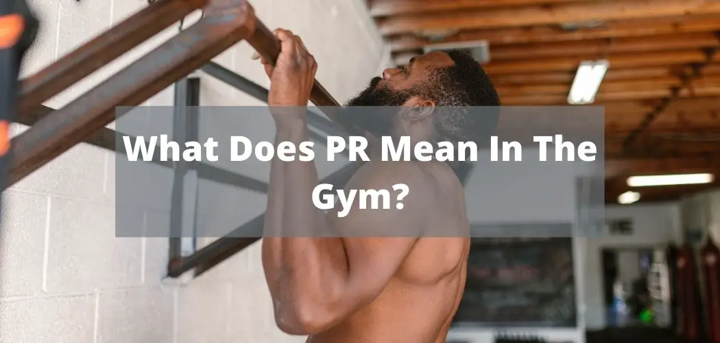 what does pr mean in the gym